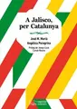 Cover image for A Jalisco, per Catalunya