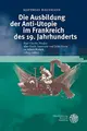 Cover image for Die Ausbildung der Anti-Utopie im Frankreich des 19. Jahrhunderts