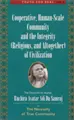 Cover image for Cooperative, Human Seale Community and the Integrity (Religious and Altogether) of Civilization (Truth for Real Series)