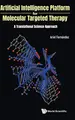 Cover image for Artificial Intelligence Platform for Molecular Targeted Therapy