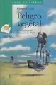 Cover image for Peligro Vegetal