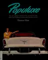 Cover image for Populuxe