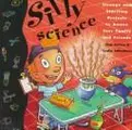 Cover image for Silly science