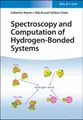 Cover image for Spectroscopy and Computation of Hydrogen-BondedSystems