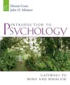 Cover image for Introduction to Psychology: Gateways to Mind and Behavior (with Concept Booklet: Gateways, Concepts, Maps, and Review)