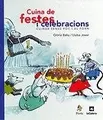 Cover image for Cuina de festes i celebracions. Cuinar sense foc i al forn