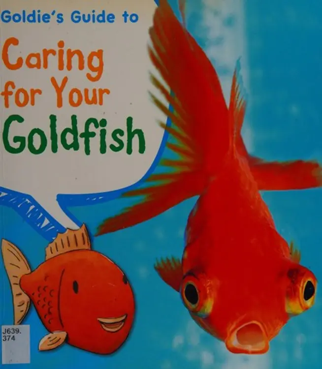 Goldie's guide to caring for your goldfish cover