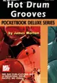 Cover image for Mel Bay Hot Drum Grooves, Pocketbook Deluxe Series (Pocketbook Deluxe)