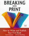 Cover image for Breaking into Print