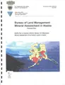Cover image for Bureau of Land Management mineral assessment in Alaska