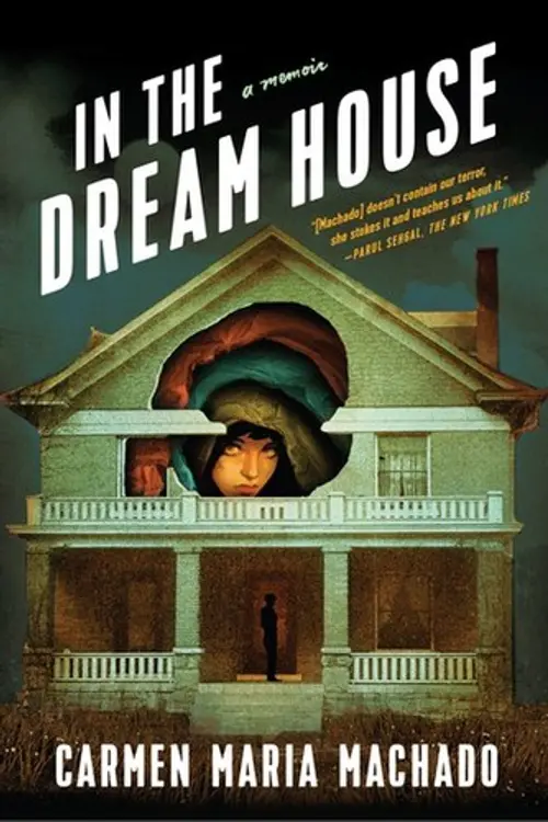 In the Dream House: A Memoir cover