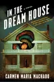 Cover image for In the Dream House