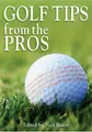 Cover image for Golf Tips from the Pros (Golf)
