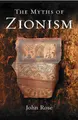 Cover image for The Myths of Zionism