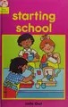 Cover image for Starting School (Little Owl Easy Learners)