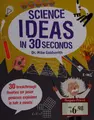 Cover image for Science ideas in 30 seconds