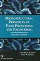 Cover image for Microstructural Principles of Food Processing Engineering (Food Engineering Series)