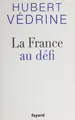 Cover image for La France au défi