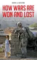 Cover image for How Wars Are Won and Lost