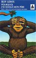 Cover image for Pourquoi j'ai mangé mon père