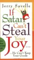 Cover image for If Satan can't steal your joy--
