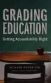Cover image for Grading education