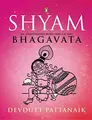 Cover image for Shyam: An Illustrated Retelling of the Bhagavata