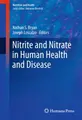 Cover image for Nitrite and Nitrate in Human Health and Disease