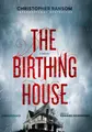 Cover image for The Birthing House