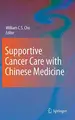 Cover image for Supportive Cancer Care with Chinese Medicine