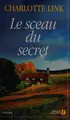 Cover image for Le sceau du secret