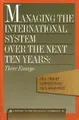 Cover image for Managing the international system