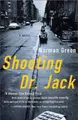 Cover image for Shooting Dr. Jack
