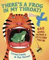 Cover image for There's a Frog in My Throat!: 440 Animal Sayings A Little Bird Told Me