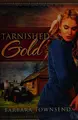 Cover image for Tarnished Gold
