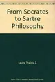 Cover image for From Socrates to Sartre