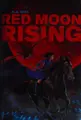 Cover image for Red moon rising