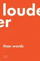 Cover image for Louder Than Words