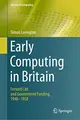 Cover image for Early Computing in Britain