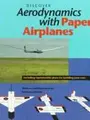 Cover image for Discover Aerodynamics With Paper Airplanes