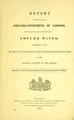 Cover image for Report on the last two cholera-epidemics of London, as affected by the consumption of impure water