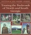 Cover image for Touring the backroads of north and south Georgia