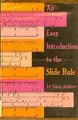 Cover image for An Easy Introduction to the Slide Rule.