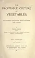 Cover image for The Profitable culture of vegetables for market gardeners, small holders, and others.