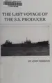 Cover image for The last voyage of the S.S. Producer
