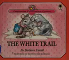 Cover image for The white trail