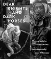 Cover image for Dear knights and dark horses