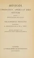 Cover image for Hesiodi Theogonia ; Opera et dies ; Scutum