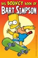 Cover image for Big Bouncy Book of Bart Simpson
