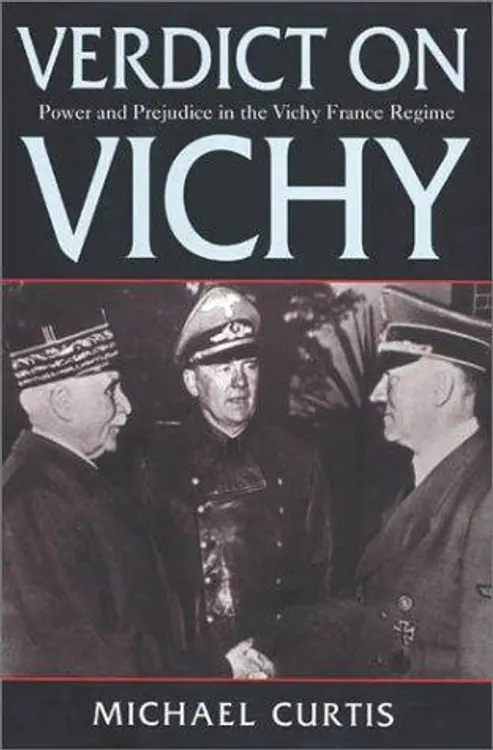 Verdict on Vichy: power and prejudice in the Vichy France regime cover